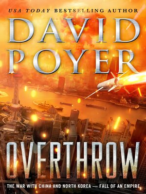 cover image of Overthrow, The War with China and North Korea: Fall of an Empire
